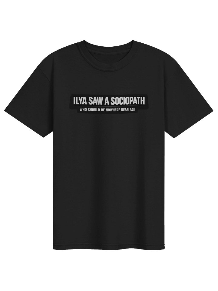 Ilya Saw A Sociopath black tee