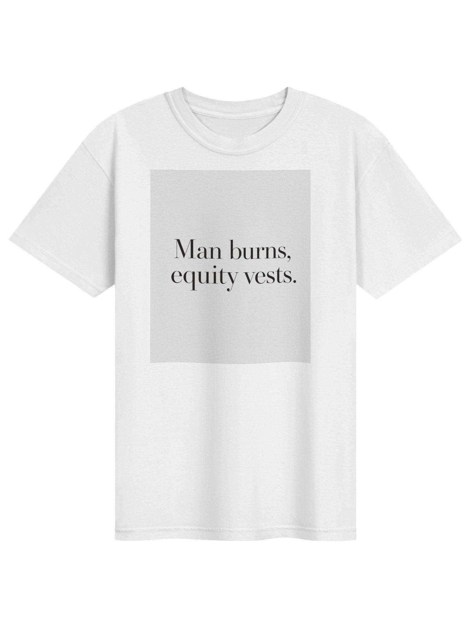 Man Burns, Equity Vests tee