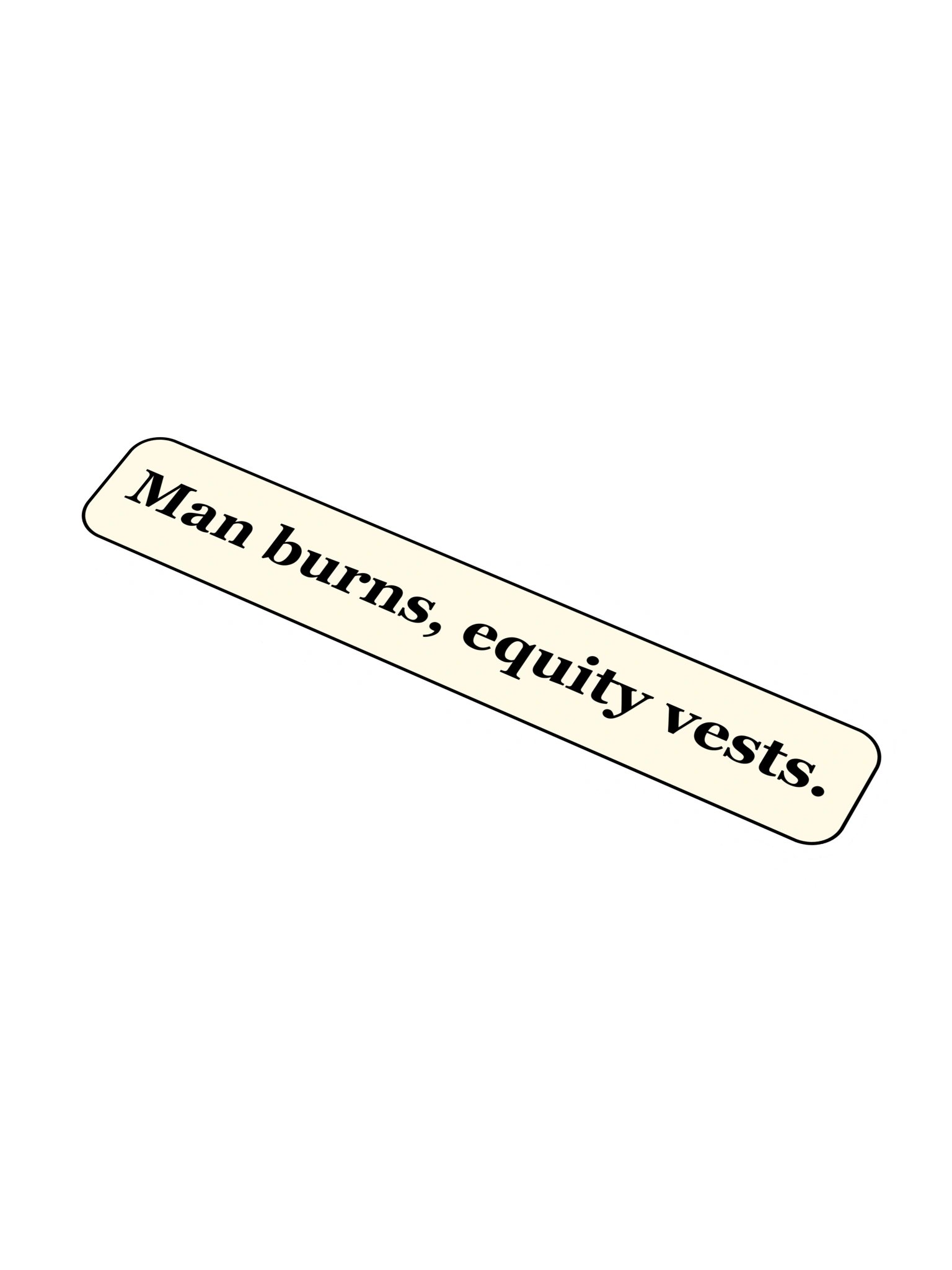 Man Burns, Equity Vests sticker